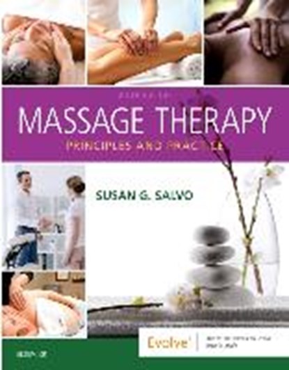 Massage Therapy, SALVO,  Susan G. (Director of Education and Instructor at Louisiana Institute of Massage Therapy) - Paperback - 9780323581288