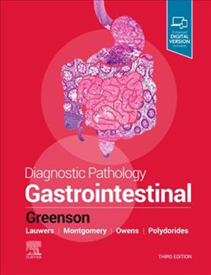 Diagnostic Pathology: Gastrointestinal, JOEL K.,  M.D. (Professor of Pathology, Department of Pathology, University of Michigan Medical School, Ann Arbor, Michigan) Greenson - Gebonden - 9780323611411