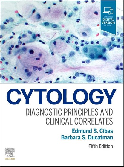 Cytology, Edmund S. (Professor of Pathology Cibas ; Barbara S. (Professor of Pathology Ducatman - Gebonden - 9780323636360