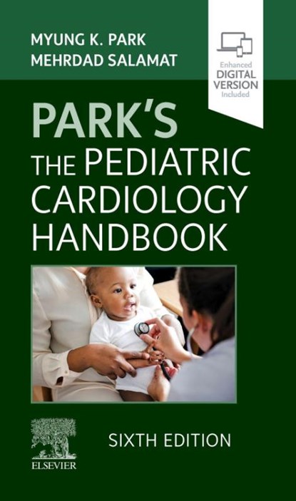 Park's The Pediatric Cardiology Handbook, Myung K. Park ; Mehrdad Salamat - Paperback - 9780323718660
