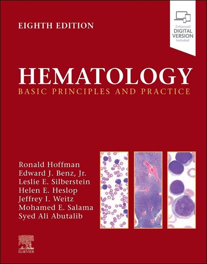 Hematology, Ronald Hoffman ;  Edward J. Benz ;  Leslie E. Silberstein ;  Helen Heslop ;  Jeffrey Weitz ;  Mohamed E. Salama ;  Syed Ali Abutalib - Gebonden - 9780323733885