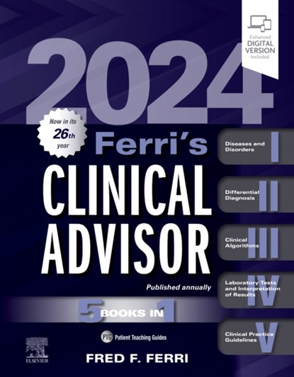 Ferri's Clinical Advisor 2024, Fred F. (Clinical Professor Ferri - Gebonden - 9780323755764