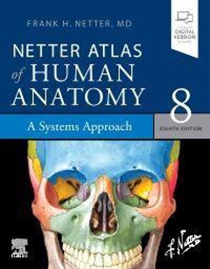 Netter Atlas of Human Anatomy: A Systems Approach, Frank H. Netter - Paperback - 9780323760287
