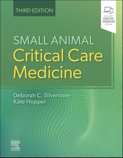 Small Animal Critical Care Medicine, Deborah (Assistant Professor (Critical Care) Silverstein ; Kate Hopper - Gebonden - 9780323764698