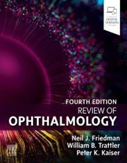 Review of Ophthalmology, Neil J. (Adjunct Clinical Professor Friedman ; Peter K. (Chaney Family Endowed Chair for Ophthalmology Kaiser ; William B. (Director of Cornea Trattler - Paperback - 9780323794183