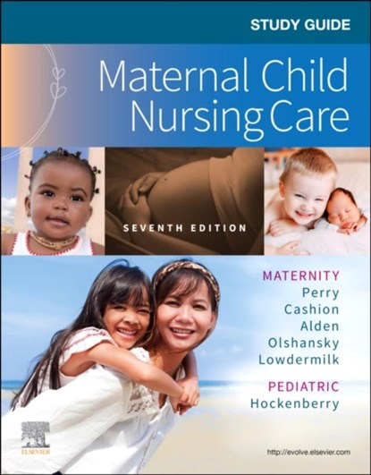 Study Guide for Maternal Child Nursing Care, Shannon E. (Professor Emerita Perry ; Marilyn J. (Professor of Pediatrics Hockenberry ; Kitty Cashion ; Kathryn Rhodes (Clinical Associate Professor Alden - Paperback - 9780323809092