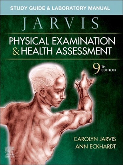 Study Guide & Laboratory Manual for Physical Examination & Health Assessment, Carolyn (Professor Emerita Jarvis ; Ann L. Eckhardt - Paperback - 9780323827805