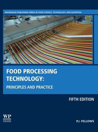 Food Processing Technology, P.J. (VISITING FELLOW,  Oxford Brookes University, UK) Fellows - Gebonden - 9780323857376