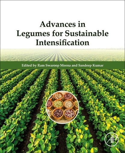 Advances in Legumes for Sustainable Intensification, Ram Swaroop Meena ; Sandeep Kumar - Paperback - 9780323857970