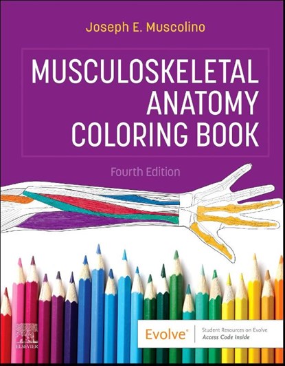 Musculoskeletal Anatomy Coloring Book, Joseph E. Muscolino - Paperback - 9780323878166
