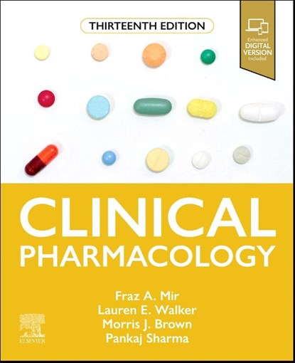 Clinical Pharmacology, Fraz A. Mir ; Lauren E. Walker ; Morris J. Brown - Paperback - 9780323883689