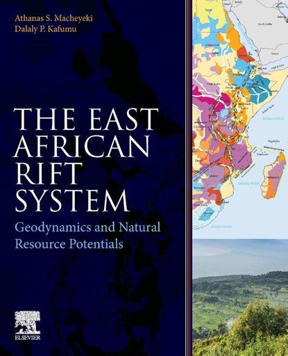 The East African Rift System, Athanas Simon (Department of Geology Macheyeki ; Dalaly Peter (Parliament Member Kafumu - Paperback - 9780323956420