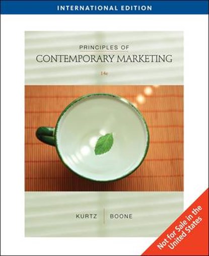 Principles of Contemporary Marketing, Louis E. Boone ; David L. Kurtz - Paperback - 9780324828085