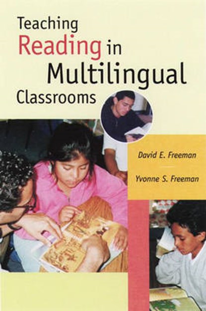 Teaching Reading in Multilingual Classrooms, FREEMAN,  David E. - Paperback - 9780325002484