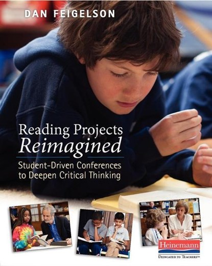 Reading Projects Reimagined, Dan Feigelson - Paperback - 9780325051277