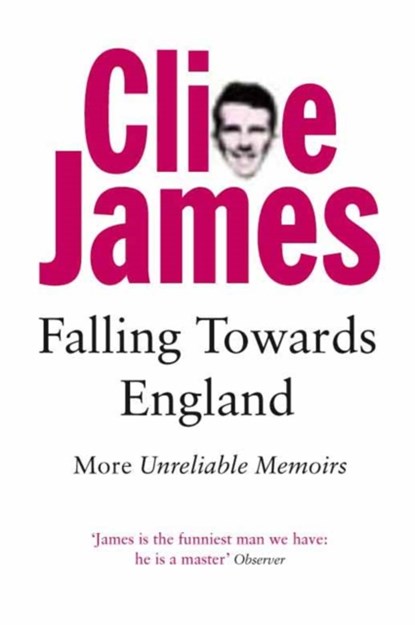 Falling Towards England, Clive James - Paperback - 9780330294379