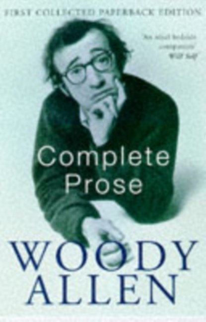 Complete Prose, Woody Allen - Paperback - 9780330328210