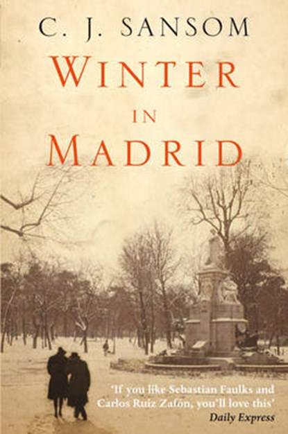 Winter in Madrid, C. J. Sansom - Paperback - 9780330411981