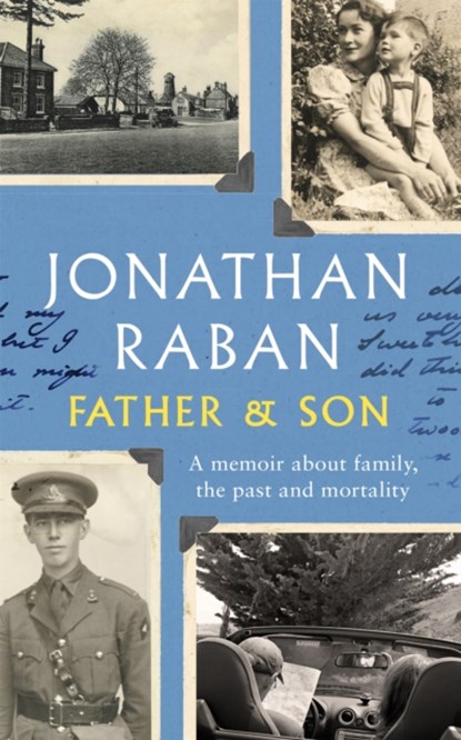 Father and Son, Jonathan Raban - Gebonden - 9780330418409