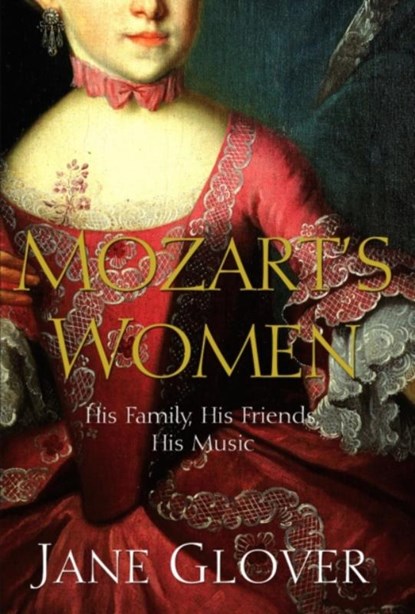 Mozart's Women, Jane Glover - Paperback - 9780330418584