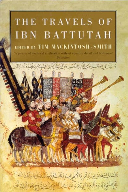 The Travels of Ibn Battutah, Ibn Battutah - Paperback - 9780330418799