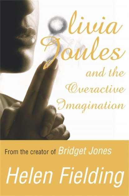 Olivia Joules and the Overactive Imagination, Helen Fielding - Paperback - 9780330432740