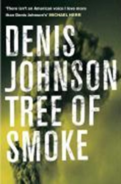 Tree of Smoke, Denis Johnson - Paperback - 9780330449212