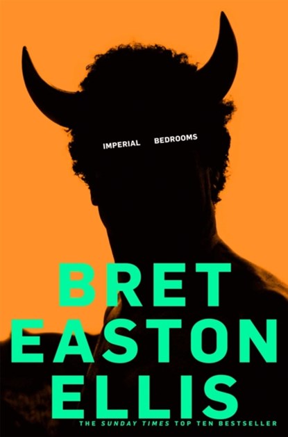 Imperial Bedrooms, Bret Easton Ellis - Paperback - 9780330452618