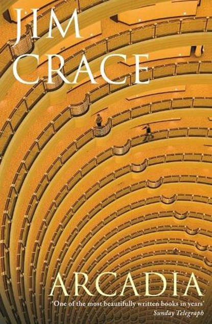 Arcadia, Jim Crace - Paperback - 9780330453332
