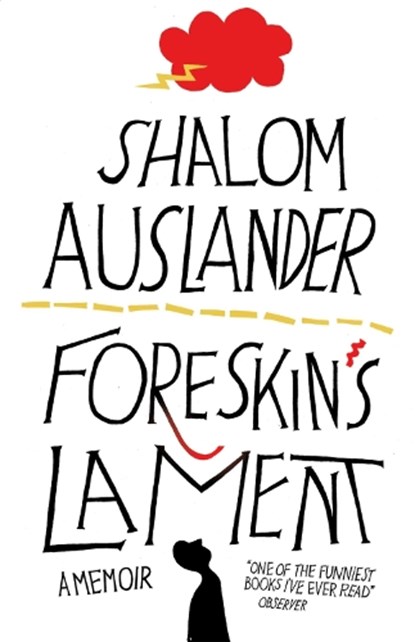 Foreskin's Lament, Shalom Auslander - Paperback - 9780330453547