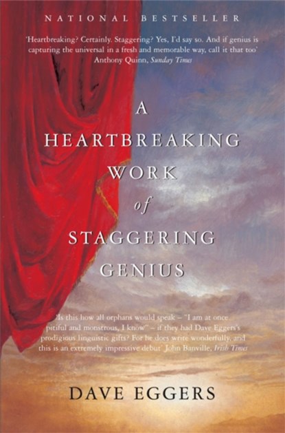 A Heartbreaking Work of Staggering Genius, Dave Eggers - Paperback - 9780330456715