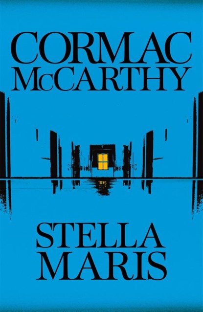 Stella Maris, Cormac McCarthy - Gebonden - 9780330457446