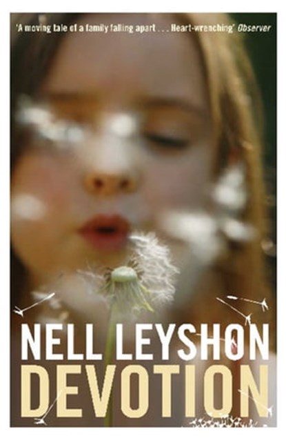 Devotion, Nell Leyshon - Ebook - 9780330462792