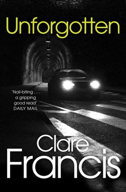 Unforgotten, Clare Francis - Ebook - 9780330463249