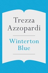Winterton Blue - Trezza Azzopardi - 9780330464659