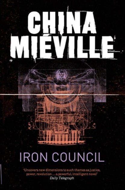 Iron Council, China Miéville - Ebook - 9780330468251