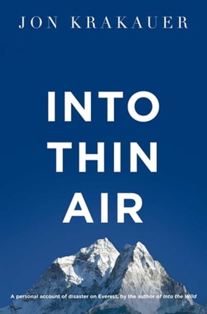 Into Thin Air, Jon Krakauer - Ebook - 9780330470025