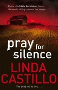 Pray for Silence | Linda Castillo | 