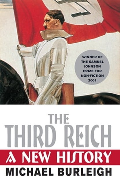 The Third Reich, Michael Burleigh - Ebook - 9780330475501