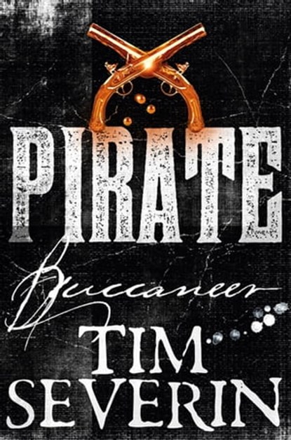 Buccaneer, Tim Severin - Ebook - 9780330479875