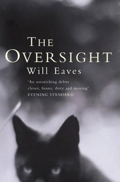 The Oversight, EAVES,  Will - Paperback - 9780330481403