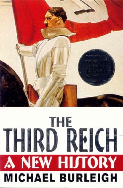 The Third Reich, Michael Burleigh - Paperback - 9780330487573
