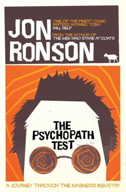 The Psychopath Test, Jon Ronson - Paperback - 9780330492270