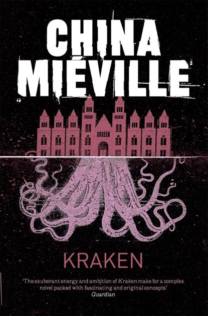 Kraken, China Mieville - Paperback - 9780330492324