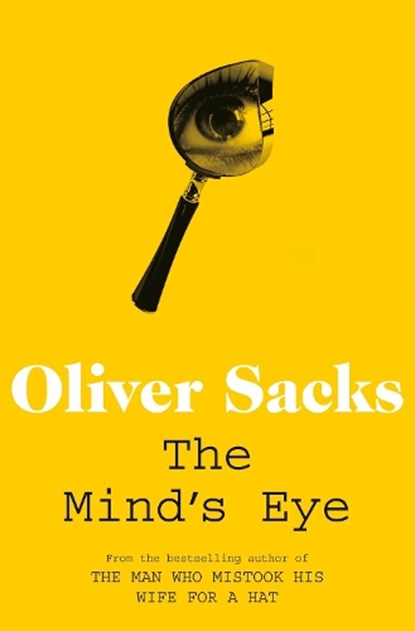 The Mind's Eye, Oliver Sacks - Paperback - 9780330508902