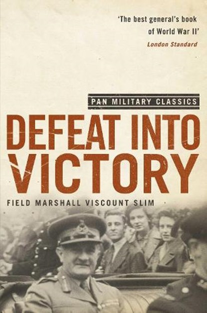 Defeat Into Victory, William Slim - Paperback - 9780330509978