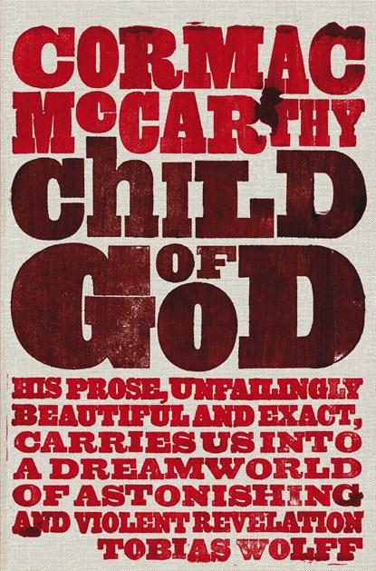 Child of God, Cormac McCarthy - Paperback - 9780330510950