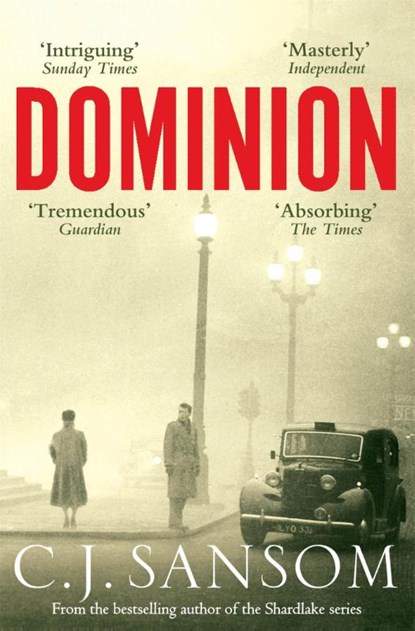 Dominion, C. J. Sansom - Paperback - 9780330511032