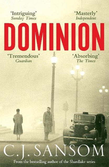 Dominion, C. J. Sansom - Paperback - 9780330511032