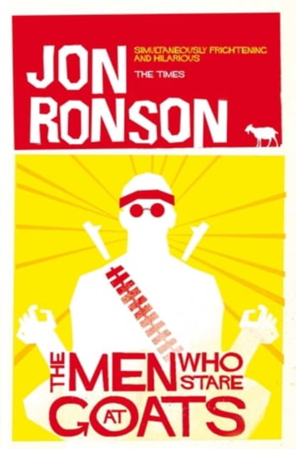 The Men Who Stare At Goats, Jon Ronson - Ebook - 9780330512961